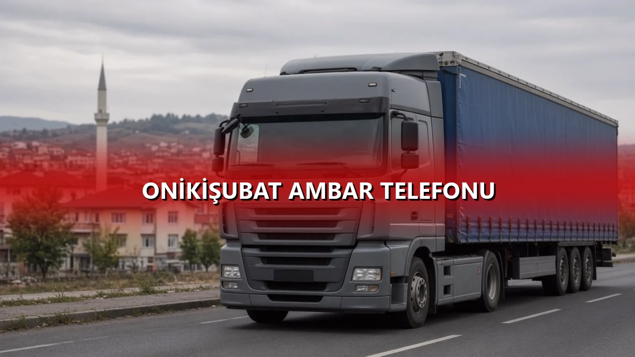 Onikişubat Ambar Telefonu